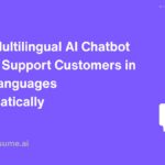 Best Multilingual AI Chatbot 2026: Support Customers in 90+ Languages Automatically